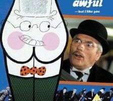 Ooh... You Are Awful