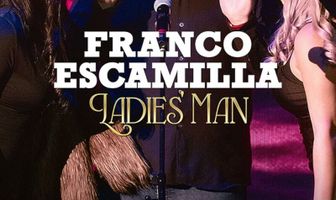Franco Escamilla: Ladies' Man
