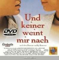 Und keiner weint mir nach