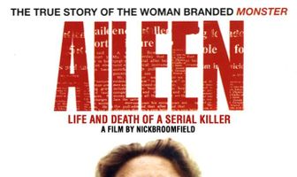 Эйлин: Жизнь и смерть серийного убийцы