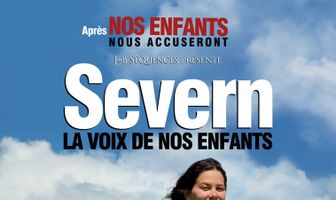 Severn, la voix de nos enfants