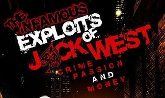 The Infamous Exploits of Jack West