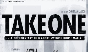 Take One: A Documentary Film About Swedish House Mafia