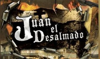 Juan el desalmado