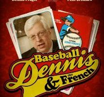 Baseball, Dennis & The French