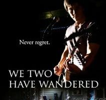 We Two Have Wandered