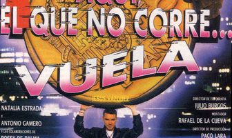 Aquí, el que no corre... vuela