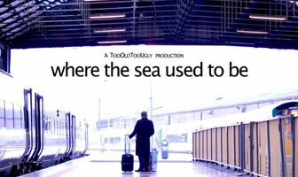 Where the Sea Used to Be