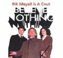 Believe Nothing