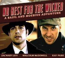 No Rest for the Wicked: A Basil & Moebius Adventure