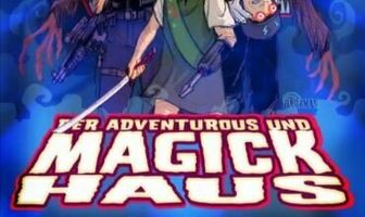 Adventurous und Magick Haus