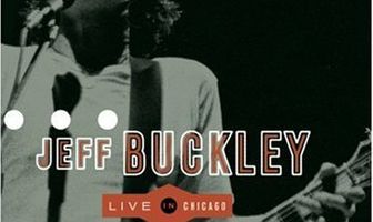 Jeff Buckley: Live in Chicago