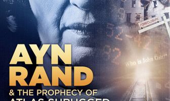 Ayn Rand & the Prophecy of Atlas Shrugged