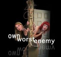 Own Worst Enemy