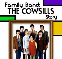 Family Band: The Cowsills Story