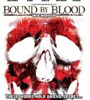 Wendigo: Bound by Blood