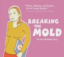 Breaking the Mold: The Kee Malesky Story