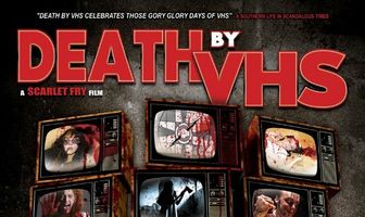 Death by VHS