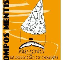 Jerry Powell & the Delusions of Grandeur