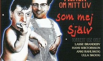 Kurt Olsson - Filmen om mitt liv som mej själv