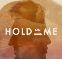 Hold on Me