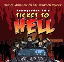 Armageddon Ed's Ticket to Hell