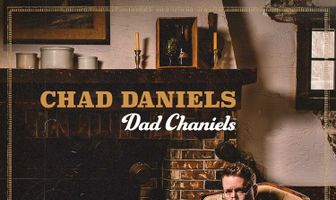 Chad Daniels: Dad Chaniels