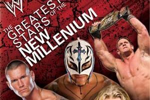 WWE: Greatest Stars of the New Millenium