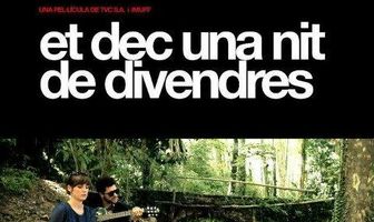 Et dec una nit de divendres