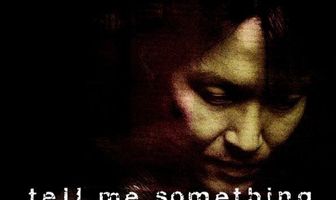 Скажи мне что-нибудь