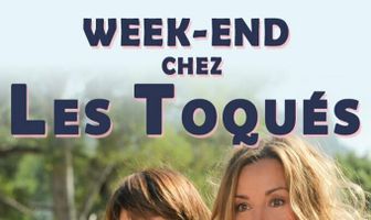 Week-end chez les Toquées