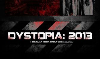 Dystopia: 2013