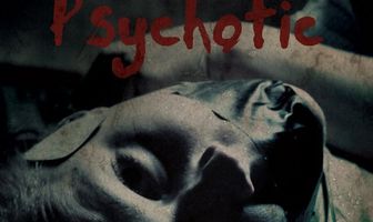 Psychotic