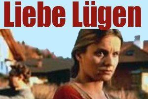 Liebe Lügen