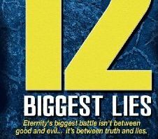 The 12 Biggest Lies