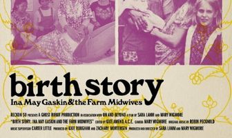 Birth Story: Ina May Gaskin and The Farm Midwives