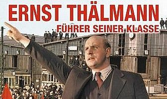 Эрнст Тельман — вождь своего класса