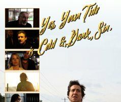 Yes, Your Tide Is Cold and Dark, Sir