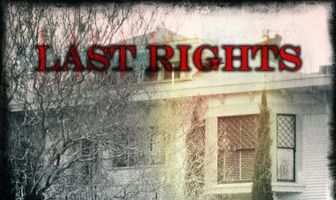 Last Rights the Series