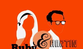 Ruby & Martin