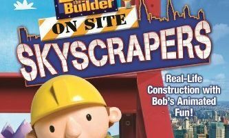 Bob the Builder on Site Skyscrapers