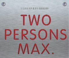 Two Persons Max