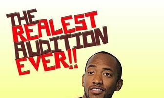 The Realest Audition Ever