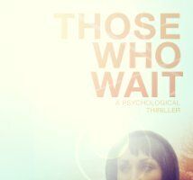 Those Who Wait