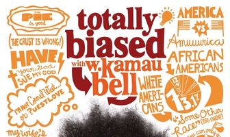 Totally Biased with W. Kamau Bell