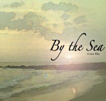 By the Sea