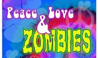 Peace, Love & Zombies