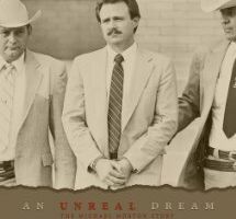An Unreal Dream: The Michael Morton Story