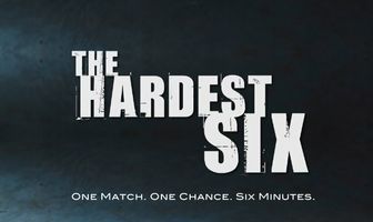 The Hardest Six
