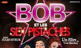 Bob et les Sex Pistaches